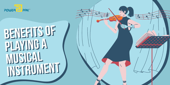 Benefits of Playing a Musical Instrument- PowerPak